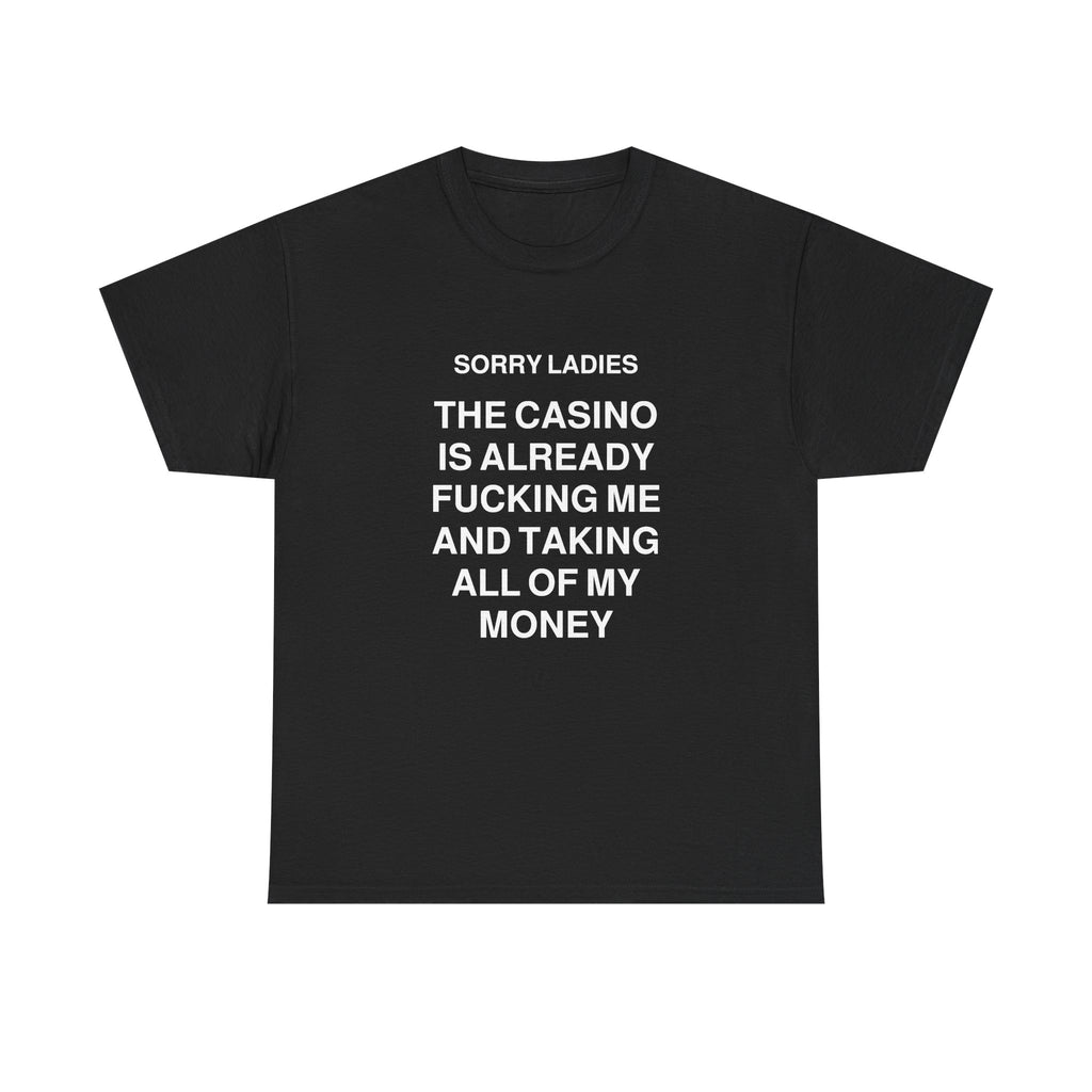 SORRY LADIES | T-SHIRT