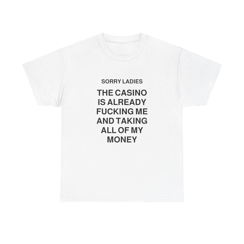 SORRY LADIES | T-SHIRT